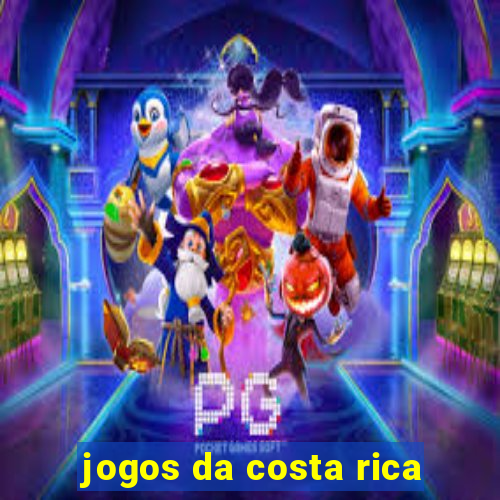 jogos da costa rica