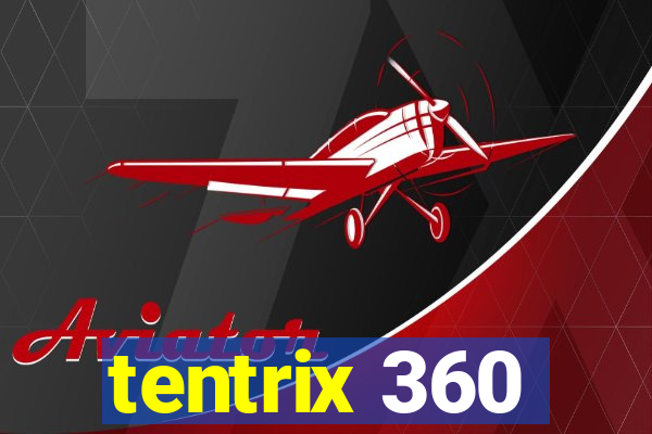 tentrix 360