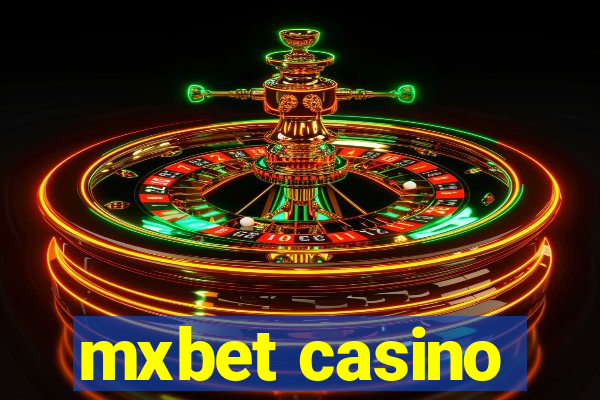 mxbet casino