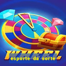 esporte da sorte como jogar