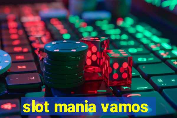 slot mania vamos