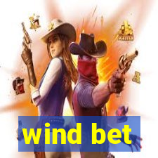 wind bet