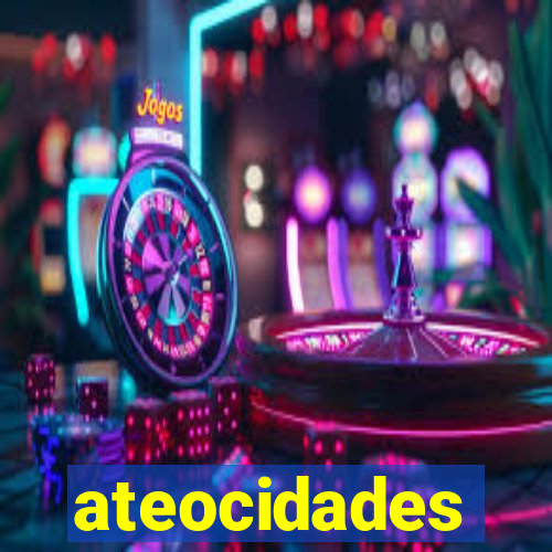 ateocidades