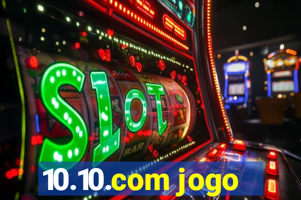 10.10.com jogo