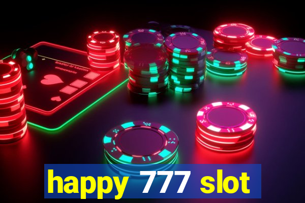 happy 777 slot