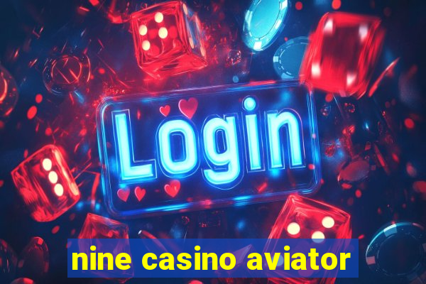 nine casino aviator