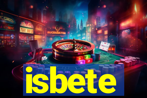 isbete