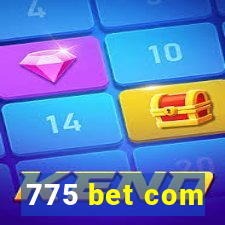 775 bet com