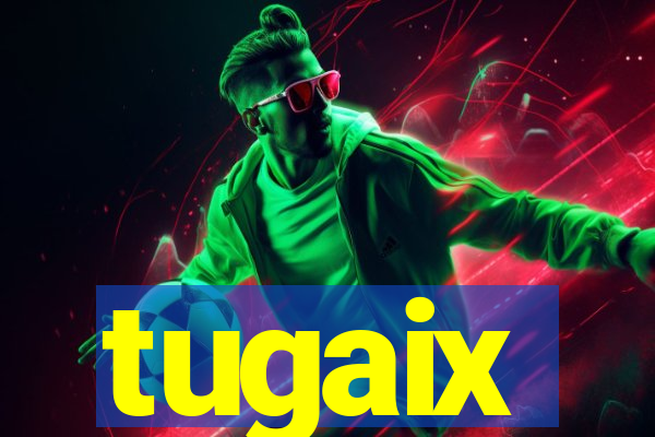 tugaix