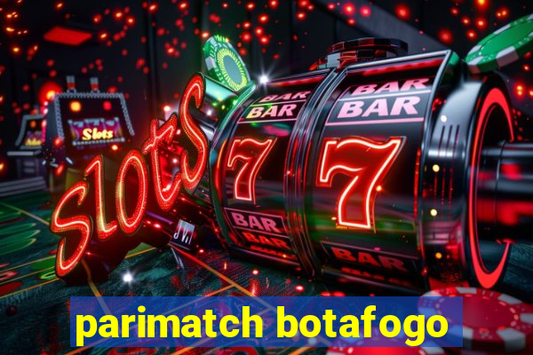 parimatch botafogo