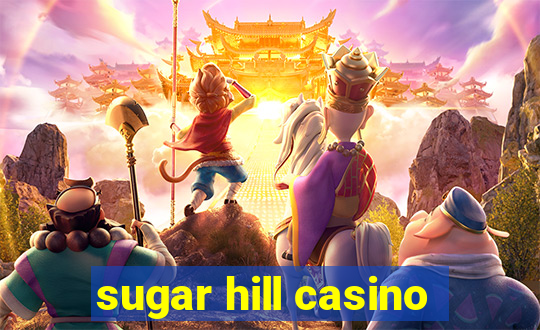 sugar hill casino