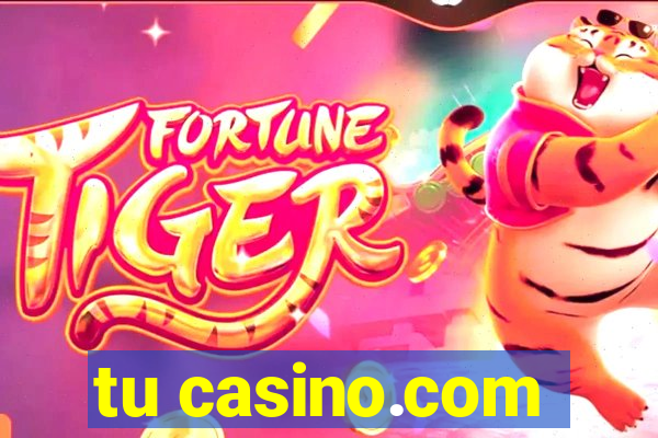 tu casino.com