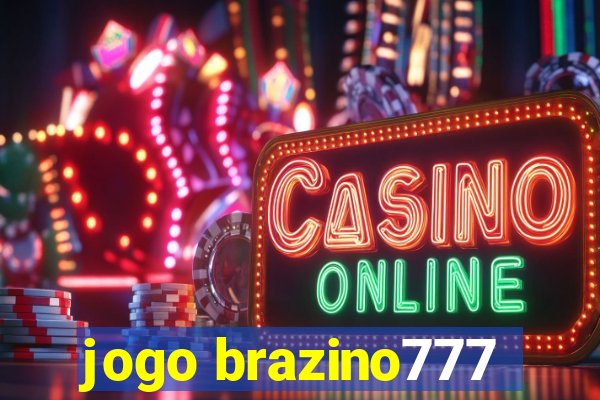 jogo brazino777