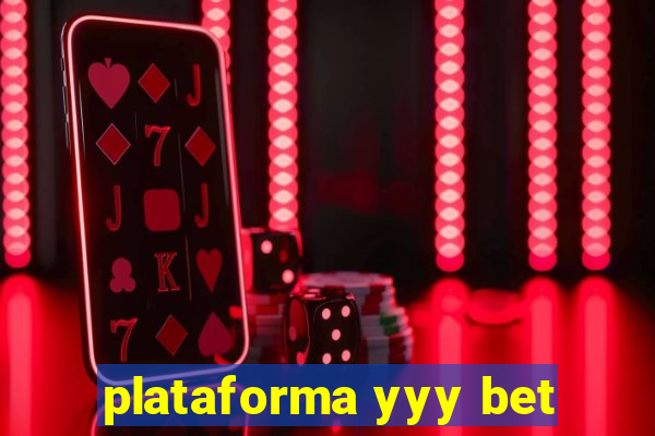 plataforma yyy bet