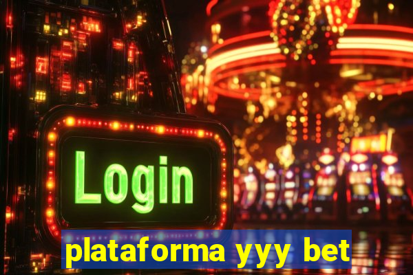 plataforma yyy bet