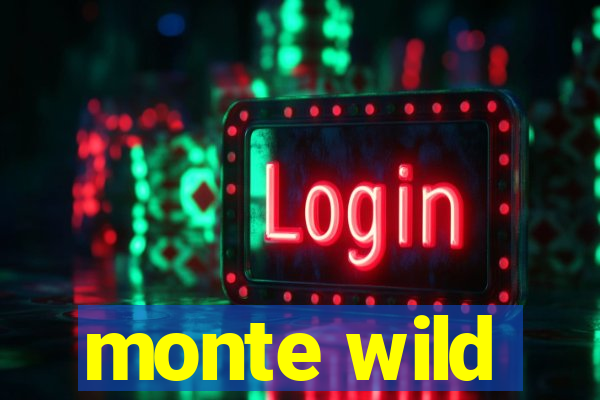 monte wild