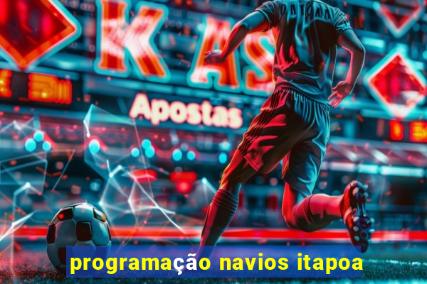 programação navios itapoa