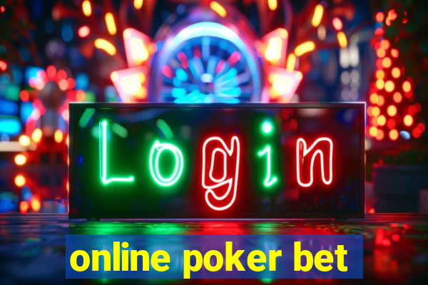 online poker bet