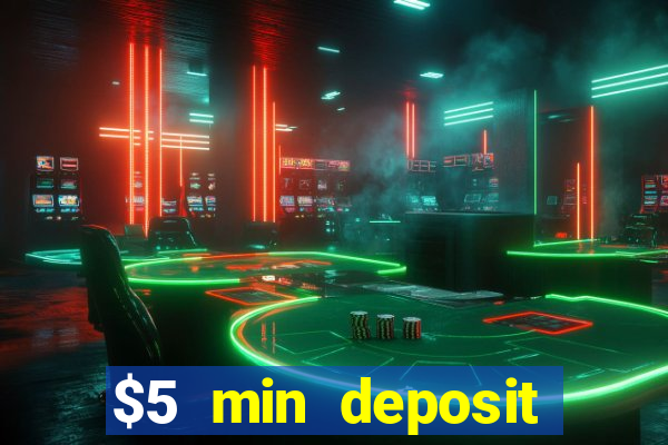 $5 min deposit casino nz