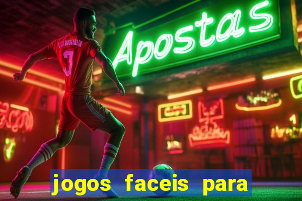 jogos faceis para ganhar dinheiro