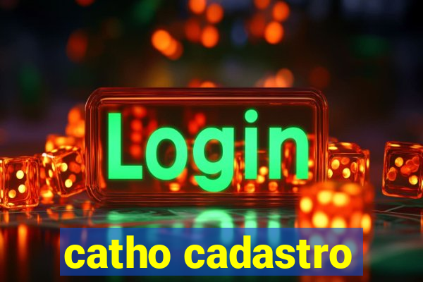 catho cadastro