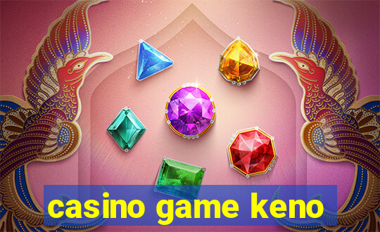 casino game keno