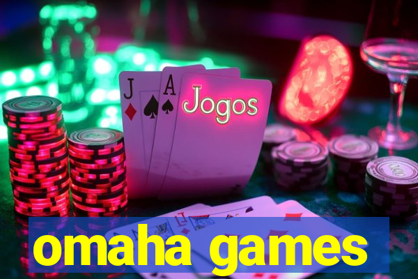 omaha games