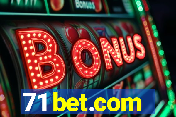 71 bet.com