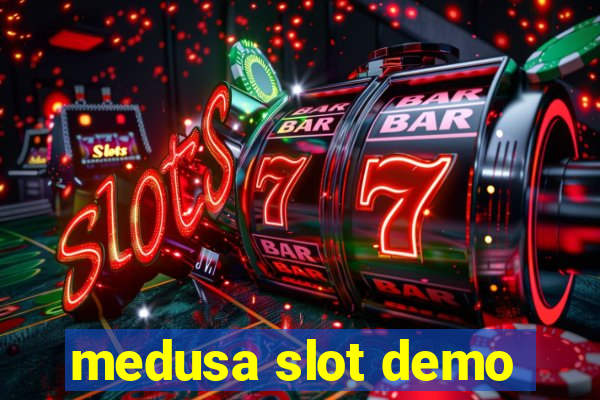 medusa slot demo