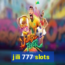 jili 777 slots