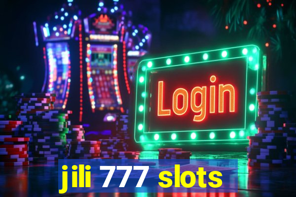 jili 777 slots