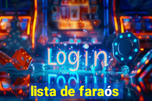 lista de faraós