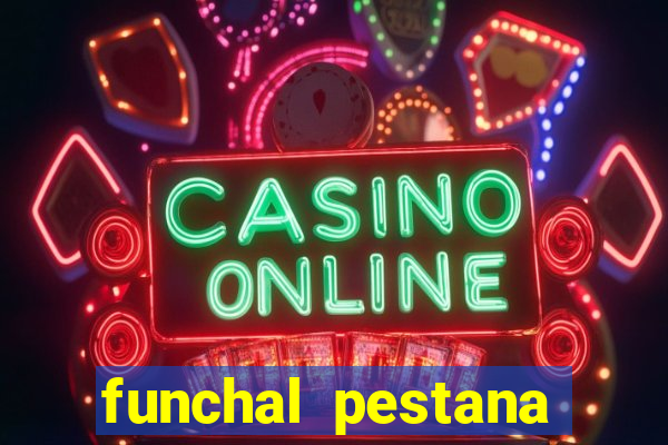 funchal pestana casino park hotel