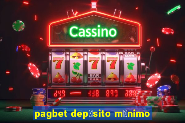 pagbet dep贸sito m铆nimo