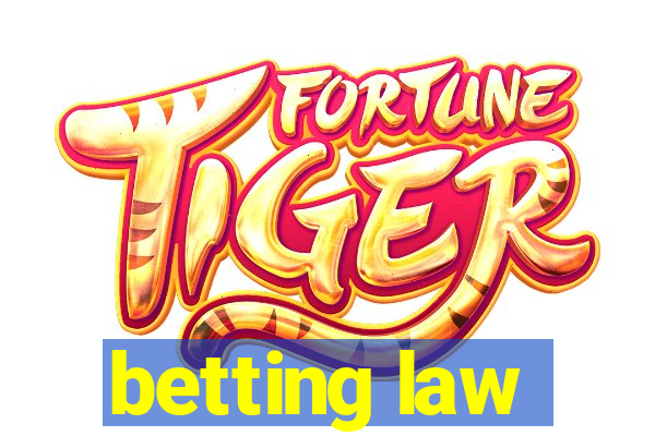 betting law