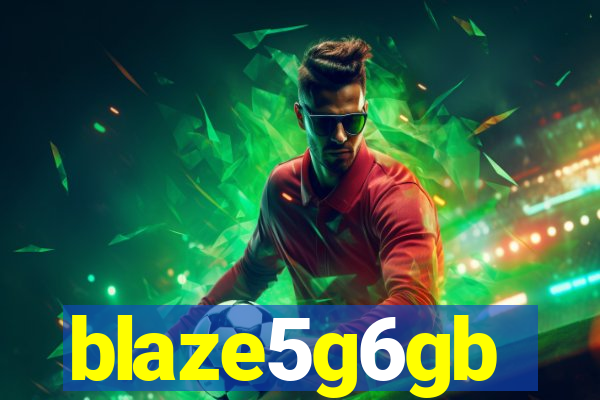 blaze5g6gb