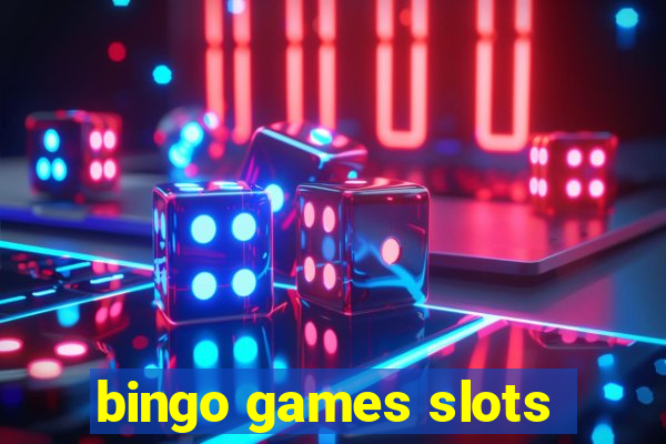 bingo games slots