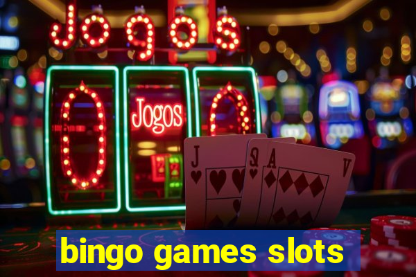 bingo games slots