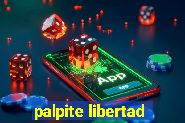 palpite libertad