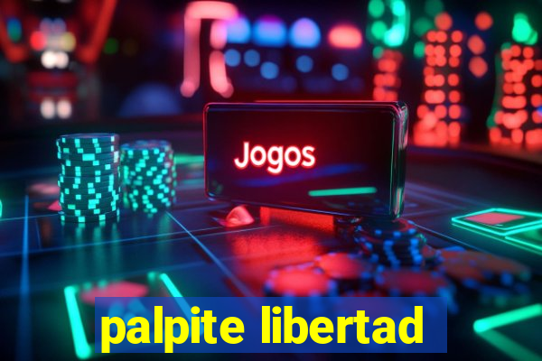 palpite libertad