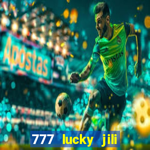 777 lucky jili slots casino