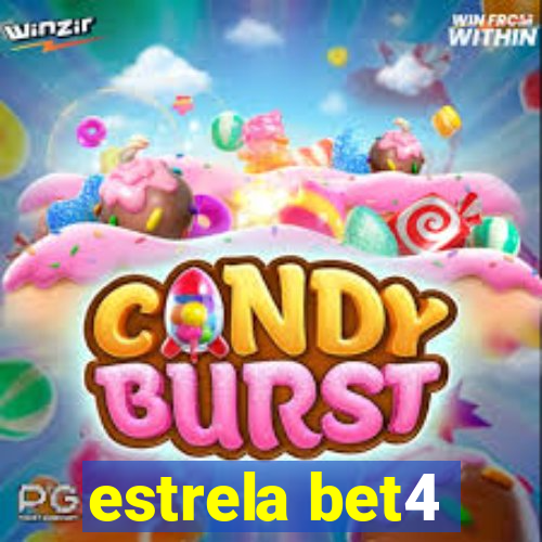 estrela bet4