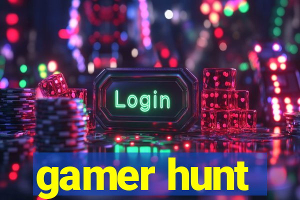 gamer hunt