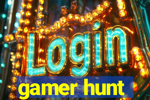 gamer hunt