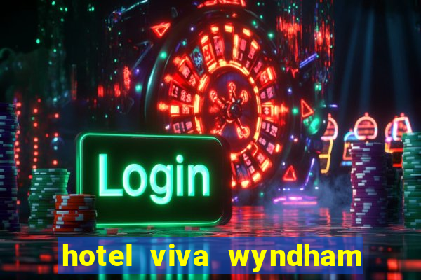 hotel viva wyndham fortuna beach