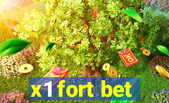 x1 fort bet