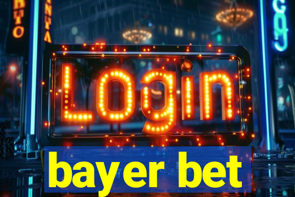 bayer bet