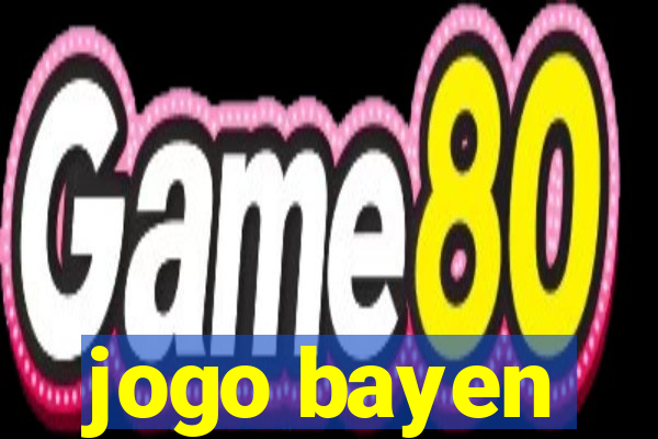 jogo bayen