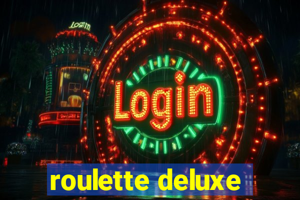 roulette deluxe