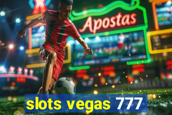 slots vegas 777